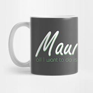 Maui Wowie Mug